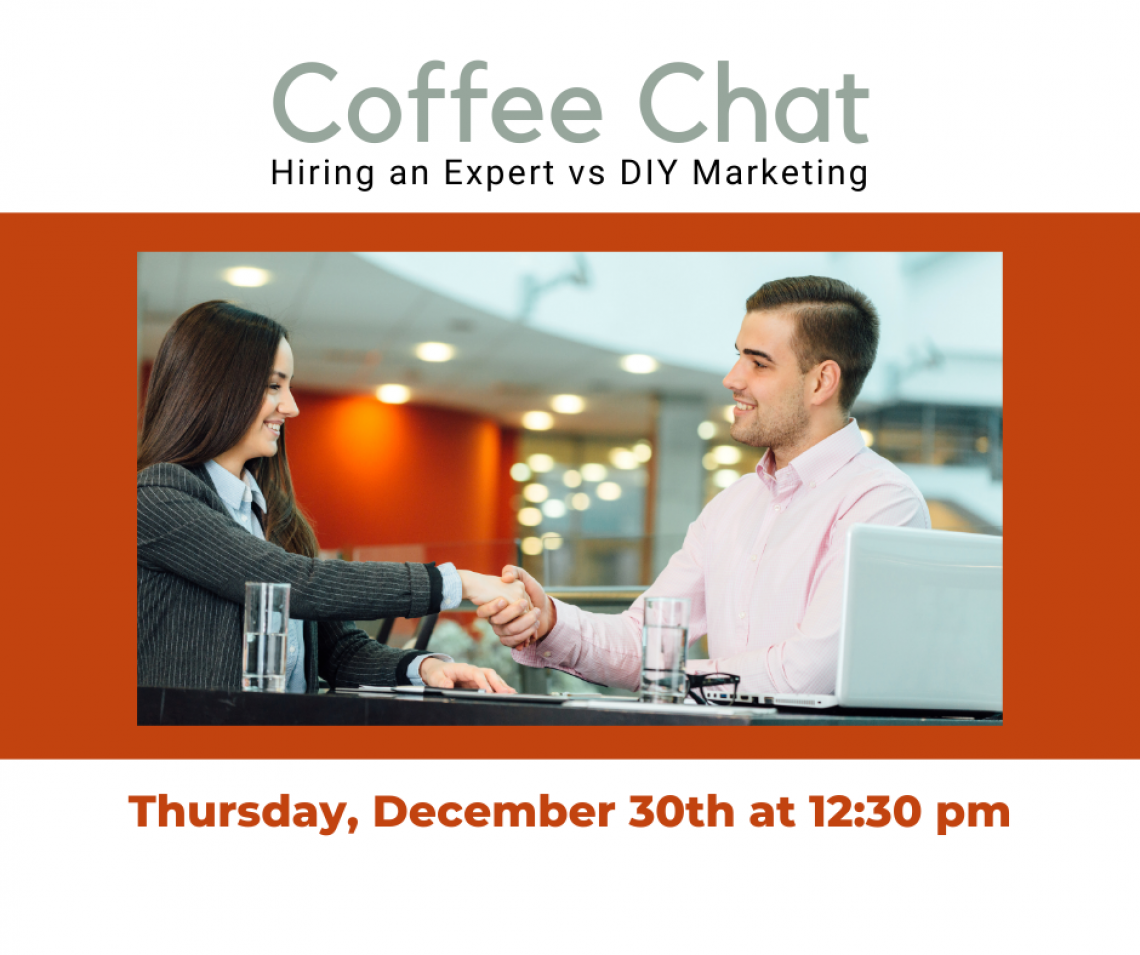 Coffee Chat | DIY Marketing vs. Hiring an Expert