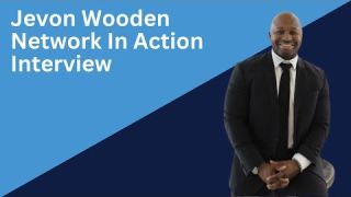 Jevon Wooden Interview