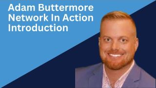 Adam Buttermore Introduction