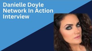 Danielle Doyle Interview
