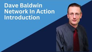 Dave Baldwin Introduction