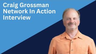 Craig Grossman Interview