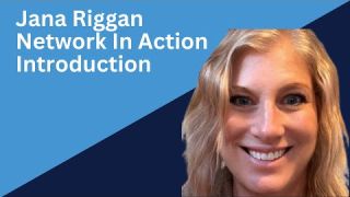 Jana Riggan Introduction