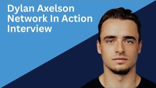 Dylan Axelson Interview