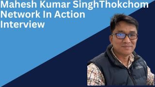 Mahesh Kumar Singh Thokchom Interview